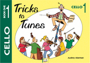 Tricks to Tunes Cello Series